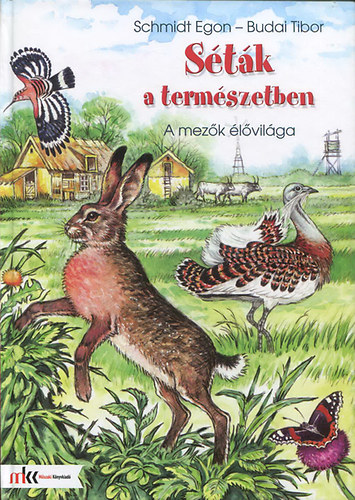 Stk a termszetben - A mezk lvilga