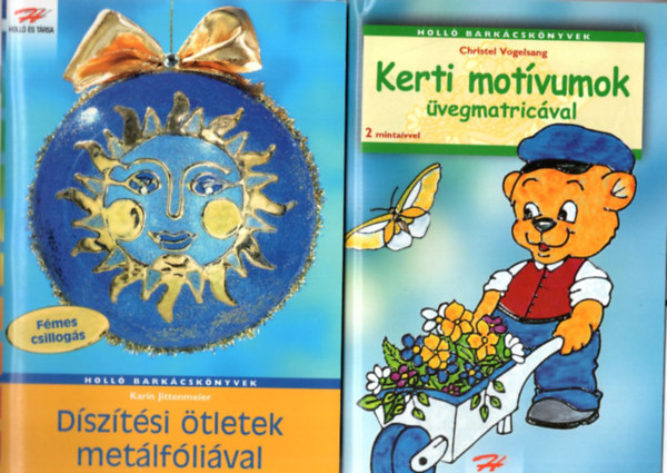 2 db kreatv hobbi : Kerti motvumok vegmatricval + Dsztsi tletek metlflival