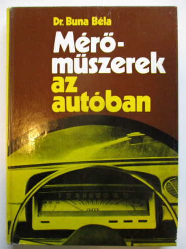 M�r�m�szerek az aut�ban