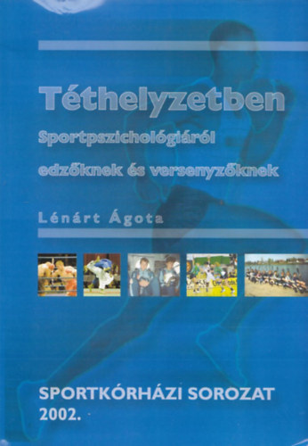Tthelyzetben (sportpszicholgirl edzknek s versenyzknek)