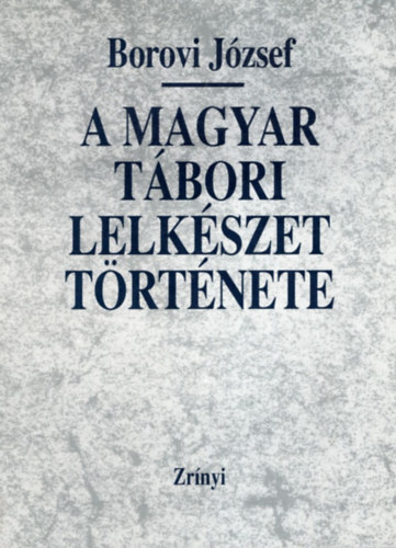 A magyar tbori lelkszet trtnete