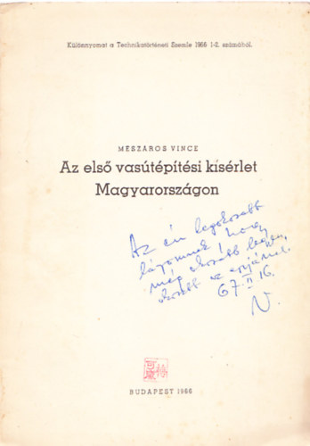 Az els� vas�t�p�t�si k�s�rlet Magyarorsz�gon (Dedik�lt)