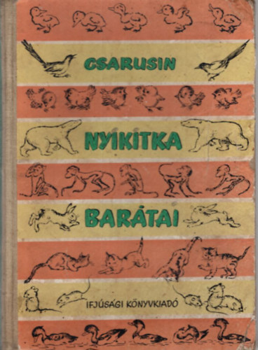 Csarusin - Nyikita bartai