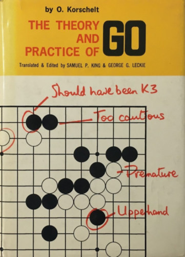 The Theory and Practice of Go