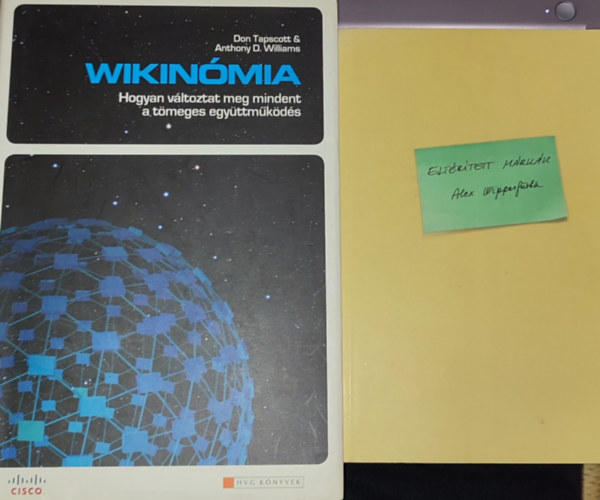 2db vllalkozssal kapcsolatos knyv - Alex Wippenfrth-Eltrtett mrkk; Don Tapscott & Anthony D. Williams-Wikinmia
