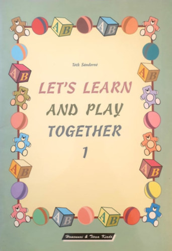 Let's Learn and Play Together! 1.