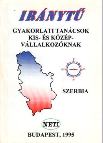 Irnyt - Gyakorlati tancsok kis- s kzpvllalkozknak - Szerbia 1995