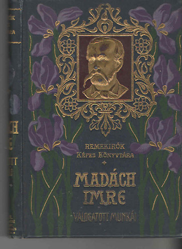 Madch Imre vlogatott munki (Remekrk kpes knyvtra 12.)