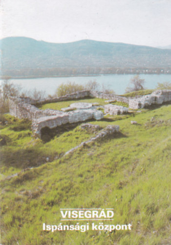 Visegrd - Ispnsgi kzpont