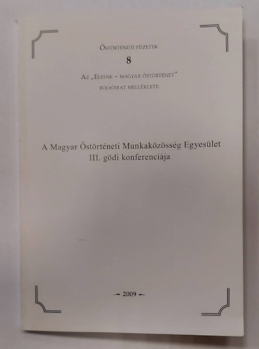 A Magyar strtneti Munkakzssg Egyeslet III. gdi konferencija (strtneti fzetek 8.)