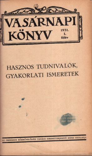 Vasrnapi Knyv I-II. ktet 1931. ( teljes vfolyam 2 ktetben )