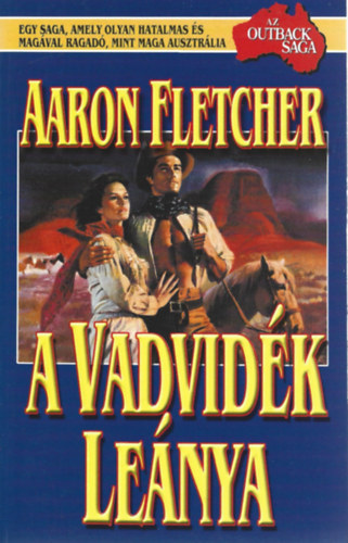 Aaron Fletcher - A vadvidk lenya (Az Outback saga)