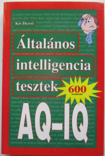 ltalnos intelligencia tesztek 600 krds AQ-IQ