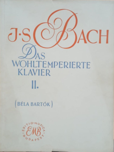 Das Wohltemperierte Klavier II