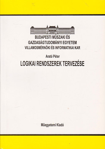 Dr. Arat Pter - Logikai rendszerek tervezse