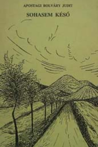 Sohasem ks Versek (1975-1990)