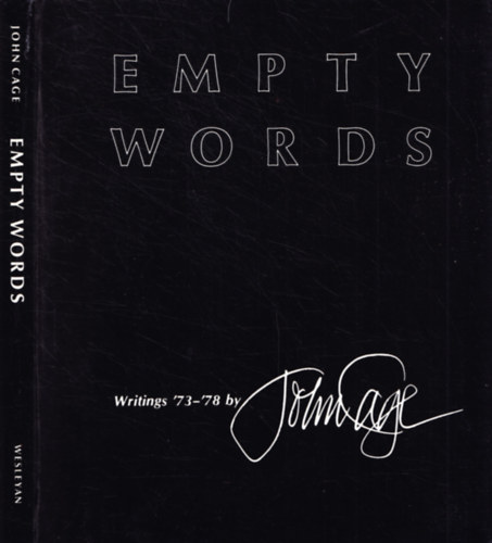 John Cage - Empty Words - Writings '73-'78