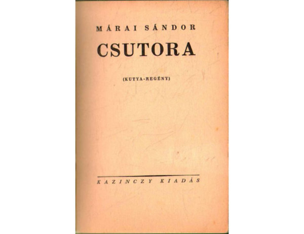 Mrai Sndor - Csutora