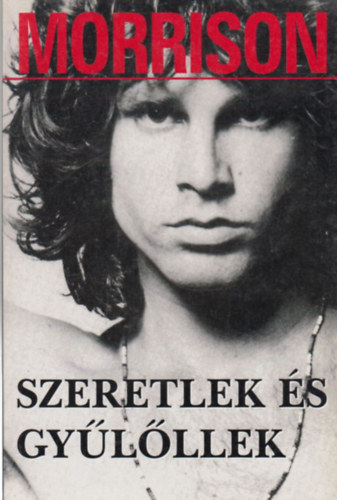 Morrison: Szeretlek s gylllek