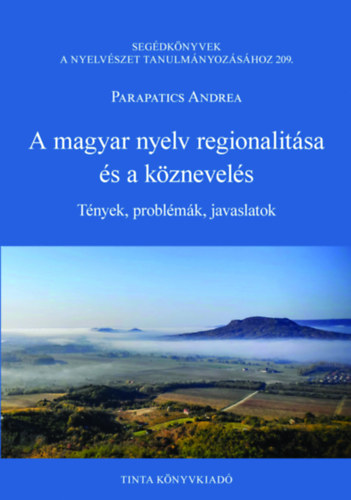 A magyar nyelv regionalit�sa �s a k�znevel�s