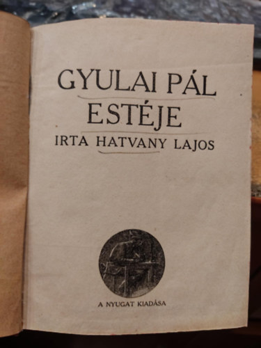 2 m egybektve: Gyulai Pl estje + sznhzi dolgok