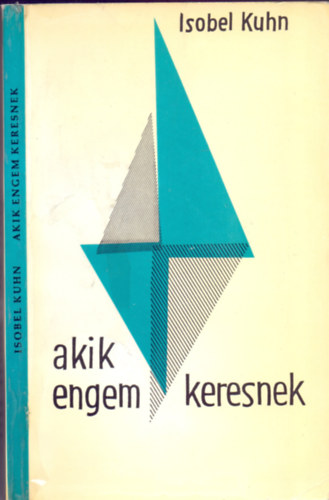 Akik engem keresnek