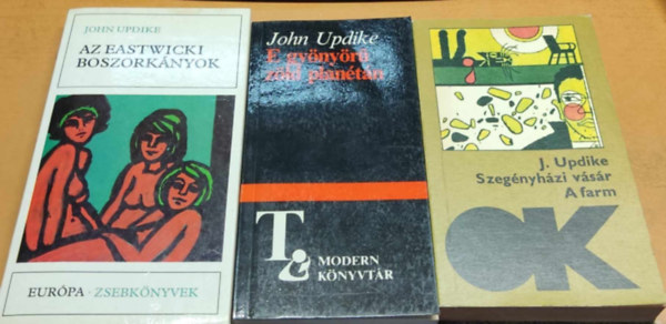 3 db John Updike: Az Eastwicki boszorknyok + E gynyr zld plantn + Szegnyhzi vsr/A farm