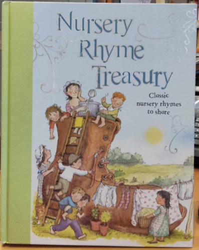 Parragon Books - Nursery Rhyme Treasury: Classic Nursery Rhymes to Share