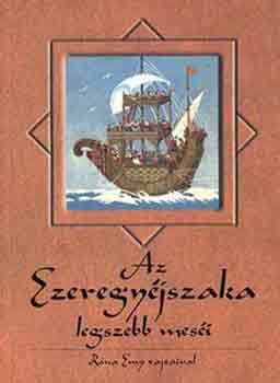 Benedek Elek-Honti Rezs� - Az ezeregy�jszaka legszebb mes�i