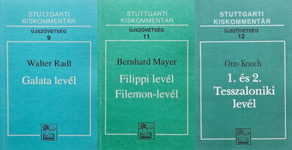 3 levl az jszvetsgbl: 1. s 2. Tesszaloniki levl + Filippi levl, Filemon-levl + Galata levl