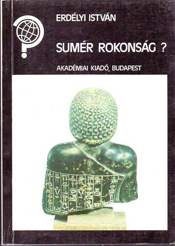 Sumr rokonsg?      - A sumr - magyar nyelvrokonts elmlete haznkban - Bobula Ida kveti - Az emigrcis magyar "sumerolgia" kezdetei -  A puli s a sumrek