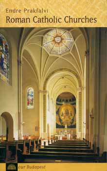 Prakfalvi Endre - Roman Catholic Churches