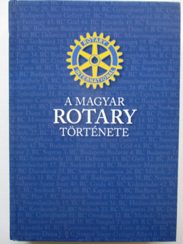 A Magyar Rotary trtnete