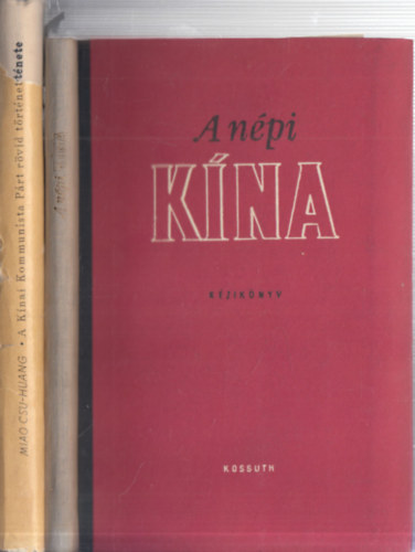2 db. Kna tmj knyv (A npi kna - Kziknyv + A Knai Kommunista Prt rvid trtnete)
