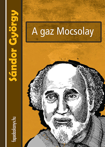 Sndor Gyrgy - A gaz Mocsolay