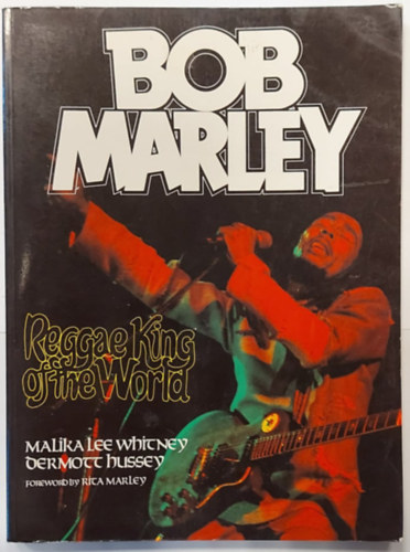 Bob Marley - Reggae King of the World