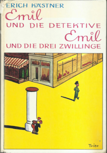 Erich Kstner - Emil und die Detektive / Emil und die drei Zwillinge