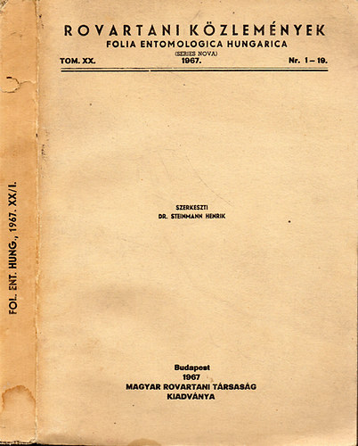 Rovartani kzlemnyek - Folia Entomologica Hungarica 1967. Tomus XX. Nr. 1-19.(Tom. XX / I.)