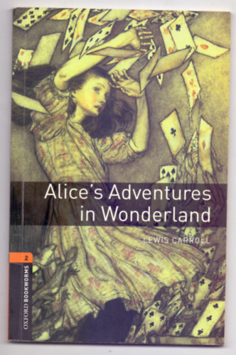 Alice's Adventures in Wonderland - Stage 2 (700 headwords) /OBWL Classics/