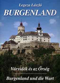 Burgenland: Vrvidk s az rsg- Burgenland und die Wart
