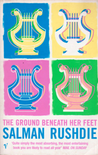 Salman Rushdie - The Ground Beneath Her Feet