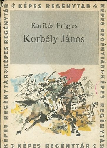 Kariks Frigyes - Korbly Jnos