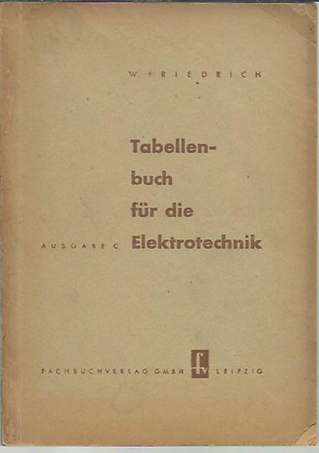 W. Friedrich - Tabellenbuch fr die Elektrotechnik