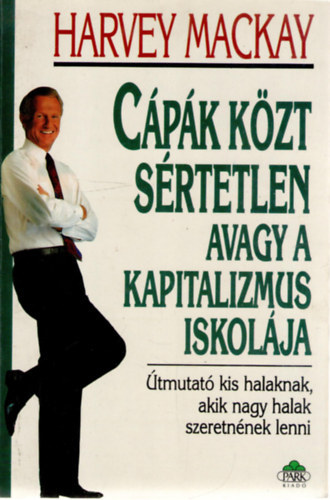 C�p�k k�zt s�rtetlen avagy a kapitalizmus iskol�ja