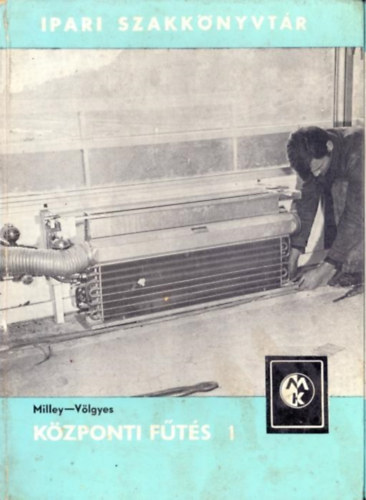 K�zponti f�t�s I. (Ipari Szakk�nyvt�r)