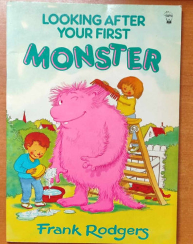 Frank Rodgers - Looking After Your First Monster