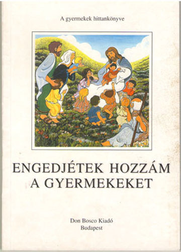 Engedjtek hozzm a gyermekeket