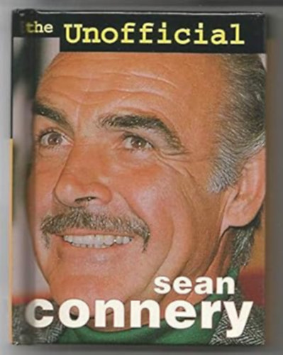 The Unofficial Sean Connery
