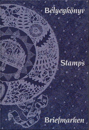 Visnyovszki Gbor - Blyegknyv - Stamps - Briefmarken (Klasszikus magyar blyegek az llami Nyomdbl a kezdetektl az els vilghborig)
