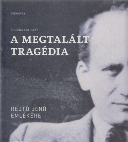 A megtal�lt trag�dia